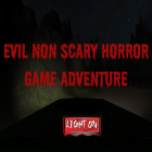 Evil Non Scary Horror Game Adventure