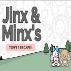 Jinx & Minx Tower Escape