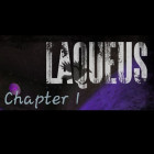 Laqueus Escape: Chapter 1