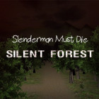 Slenderman: Silent Forest